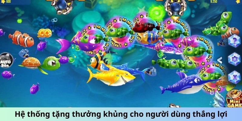 Hệ thống tặng thưởng khủng cho người dùng thắng lợi