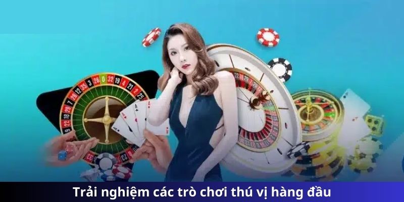 Tham gia vào các hoạt động giải trí thú vị hàng đầu